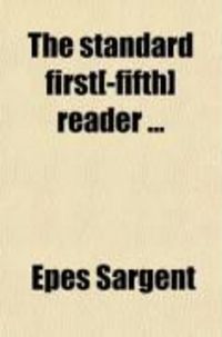 Produktbild: The Standard First[-Fifth] Reader (Volume 4)