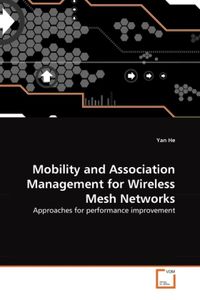 Produktbild: He, Y: Mobility and Association Management for Wireless Mesh