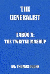 Produktbild: The Generalist - Taboo X: The Twisted Mashup