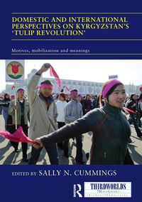 Produktbild: Domestic and International Perspectives on Kyrgyzstan's 'Tulip Revolution'