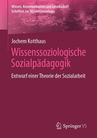 Produktbild: Wissenssoziologische Sozialp&auml;dagogik