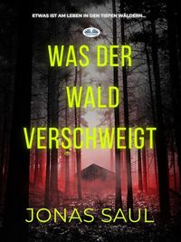 Produktbild: Was Der Wald Verschweigt