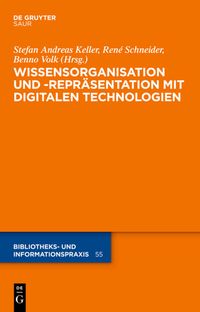 Produktbild: Wissensorganisation und -repr&auml;sentation mit digitalen Technologien