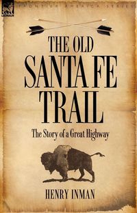 Produktbild: The Old Santa Fe Trail