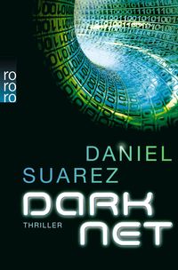 Bild vom Artikel Darknet / Daemon Bd.2 vom Autor Daniel Suarez