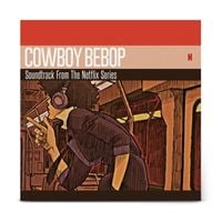 Cowboy Bebop/OST Netflix Original Series von Seatbelts
