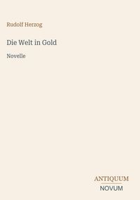 Produktbild: Die Welt in Gold