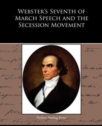 Produktbild: Webster's Seventh of March Speech and the Secession Movement