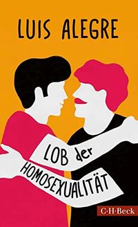 Produktbild: Lob der Homosexualit&auml;t