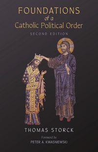 Produktbild: Foundations of a Catholic Political Order