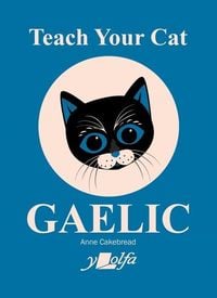 Produktbild: Teach Your Cat Gaelic
