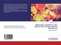 Produktbild: Alternative medicine in the light of the Sunnah and the Holy Quran