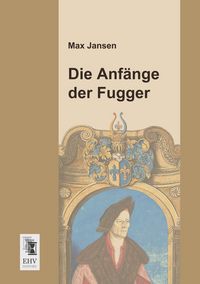 Produktbild: Die Anf&auml;nge der Fugger