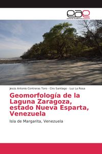 Produktbild: Geomorfolog&iacute;a de la Laguna Zaragoza, estado Nueva Esparta, Venezuela