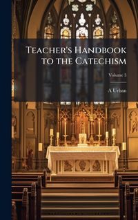 Produktbild: Teacher's Handbook to the Catechism