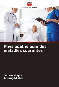 Produktbild: Physiopathologie des maladies courantes