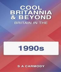 Produktbild: Cool Britannia and Beyond-Britain in the 1990s