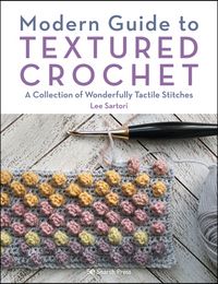 Produktbild: Sartori, L: Modern Guide to Textured Crochet