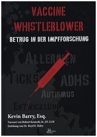 Bild vom Artikel Barry, K: Vaccine Whistleblower vom Autor Kevin Barry