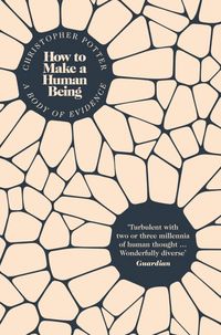Produktbild: Potter, C: How to Make a Human Being