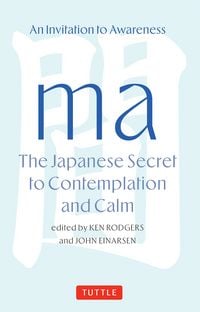 Produktbild: Ma: The Japanese Secret to Contemplation and Calm