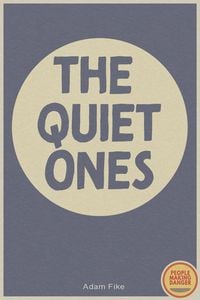 Produktbild: The Quiet Ones (people Making Danger)