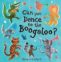 Produktbild: Lickens, A: Can You Dance to the Boogaloo?