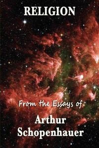 Produktbild: Religion From the Essays of Arhur Schopenhauer