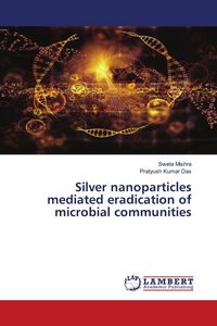 Produktbild: Silver nanoparticles mediated eradication of microbial communities