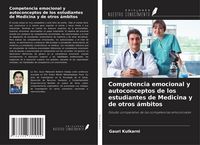 Produktbild: Competencia emocional y autoconceptos de los estudiantes de Medicina y de otros &aacute;mbitos