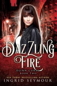 Produktbild: Dazzling Fire (Djinn Curse, #2)