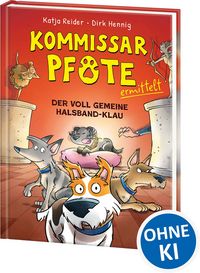 Produktbild: Kommissar Pfote ermittelt (Band 2) - Der voll gemeine Halsband-Klau