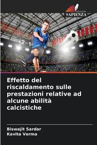 Produktbild: Effetto del riscaldamento sulle prestazioni relative ad alcune abilit&agrave; calcistiche