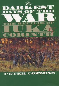 Produktbild: The Darkest Days of the War: The Battles of Iuka and Corinth