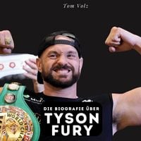 Produktbild: Die Biografie &uuml;ber .  Tyson Fury