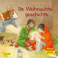 Bild vom Artikel Maxi Pixi 326: Die Weihnachtsgeschichte vom Autor Anna Taube