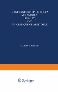 Produktbild: Gianfrancesco Pico Della Mirandola (1469&ndash;1533) and His Critique of Aristotle