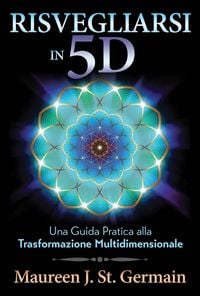 Produktbild: Risvegliarsi in 5D. Una guida pratica alla trasformazione multidimensionale