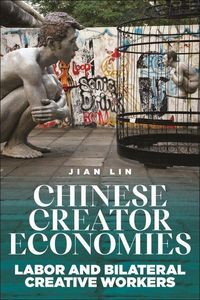 Produktbild: Lin, J: Chinese Creator Economies
