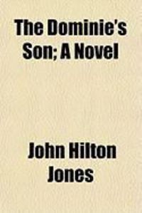 Produktbild: The Dominie's Son; A Novel