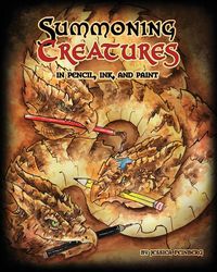 Produktbild: Summoning Creatures in Pencil, Ink, and Paint