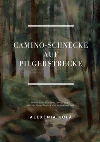 Produktbild: Caminoschnecke auf Pilgerstrecke