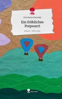 Produktbild: Ein fr&ouml;hliches Potpourri. Life is a Story - story.one