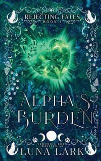 Produktbild: Alpha's Burden