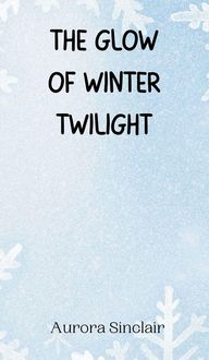 Produktbild: The Glow of Winter Twilight