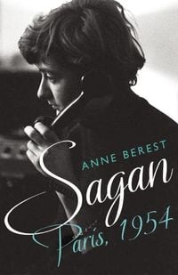 Produktbild: Berest, A: Sagan, Paris 1954