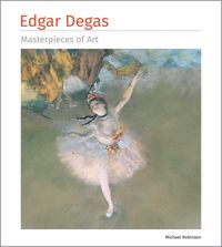 Produktbild: Edgar Degas Masterpieces of Art