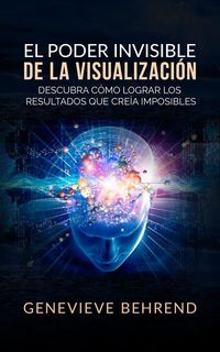 Produktbild: El Poder Invisible de la Visualizaci&oacute;n (Traducci&oacute;n: David De Angelis)