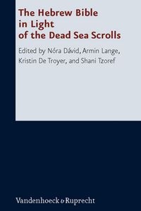 Produktbild: The Hebrew Bible in Light of the Dead Sea Scrolls