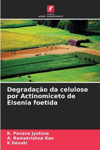 Produktbild: Degrada&ccedil;&atilde;o da celulose por Actinomiceto de Eisenia foetida
